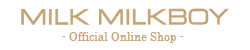 MILK MILKBOY ONLINE SHOP BLOG